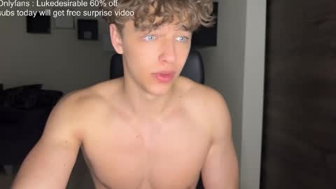 lukedesirable online show from April 28, 11:31 pm